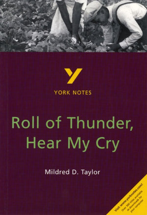 Roll of Thunder, Hear My Cry: York Notes GCSE - for 2026, 2027 exams