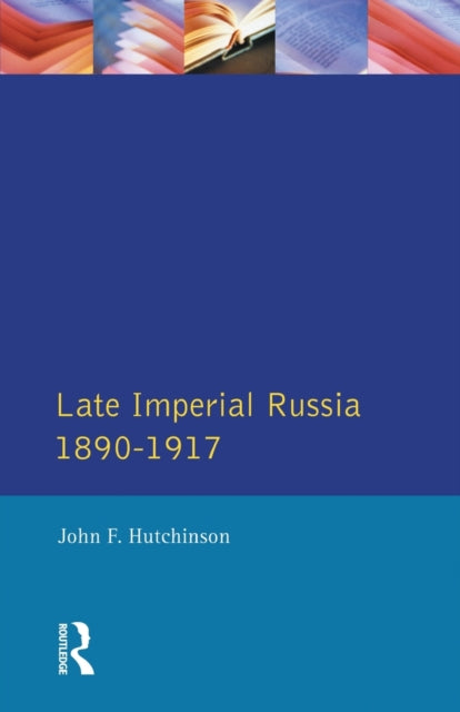 Book cover of: Late Imperial Russia, 1890-1917