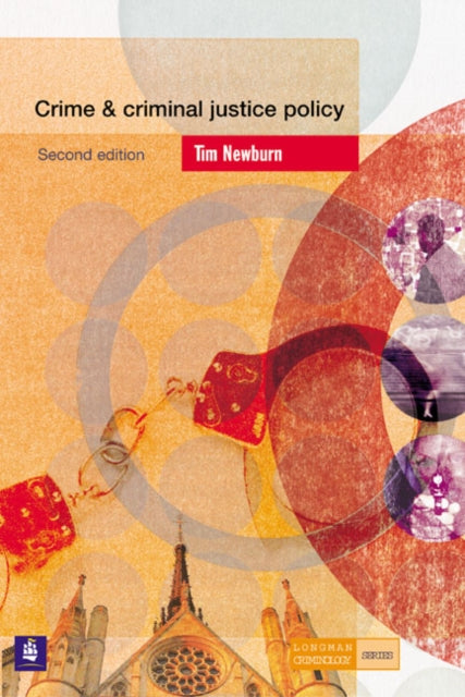 Book cover of: Crime and Criminal Justice Policy