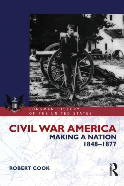 Book cover of: Civil War America. By: Robert Cook