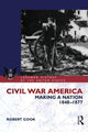 Book cover of: Civil War America. By: Robert Cook