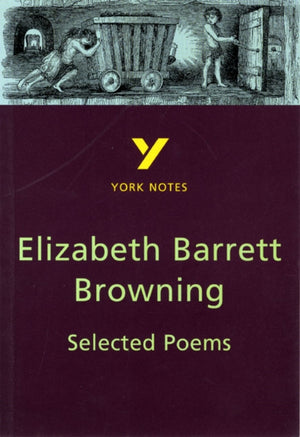 Selected Poems of Elizabeth Barrett Browning - for 2025, 2026 exams