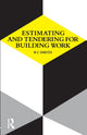 Book cover of: Estimating and Tendering for Building Work