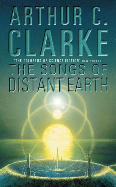 Book cover of: Songs of Distant Earth. By: Arthur C. Clarke
