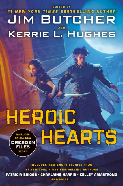 Book cover of: Heroic Hearts. By: Jim Butcher