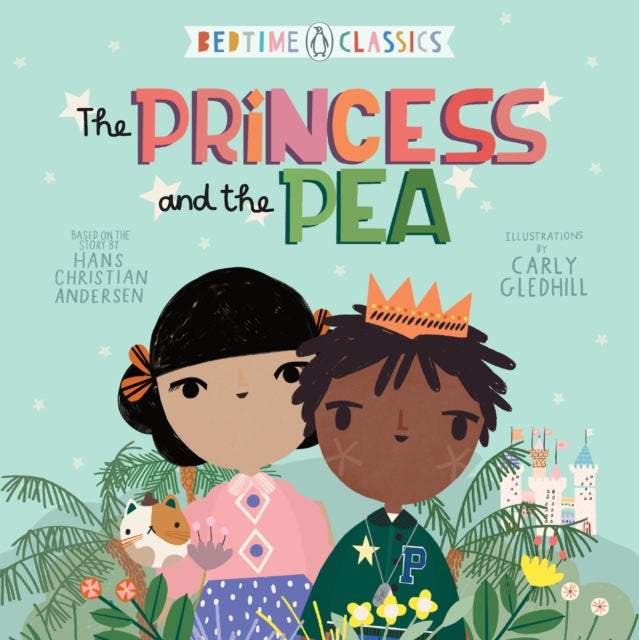 Book cover of: Princess and the Pea. By: Carly Gledhill