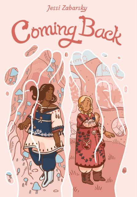 Book cover of: Coming Back. By: Jessi Zabarsky