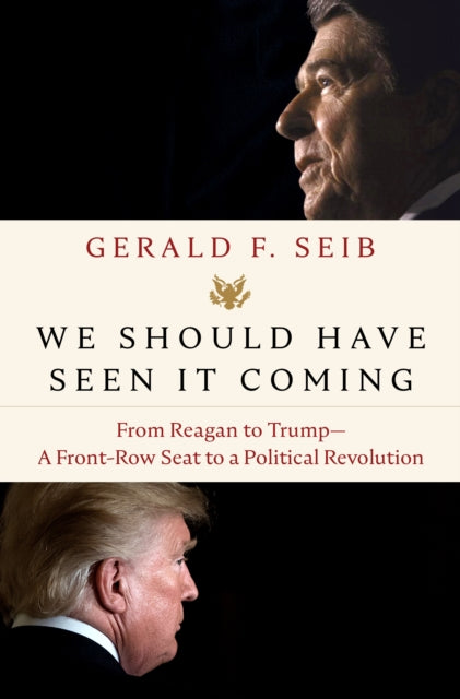 Book cover of: We Should Have Seen It Coming. By: Gerald F. Seib