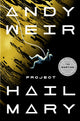 Book cover of: Project Hail Mary. By: Andy Weir