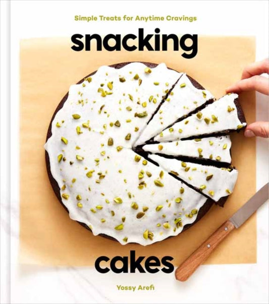 Snacking Cakes 9780593139660 Yossy Arefi