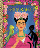 Book cover of: My Little Golden Book About Frida Kahlo. By: Silvia Lopez