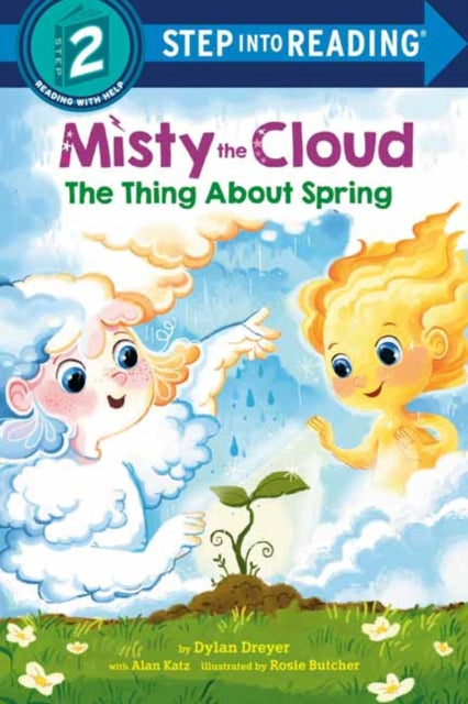 Book cover of: Misty the Cloud: The Thing About Spring. By: Dylan Dreyer