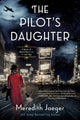 Book cover of: Pilot's Daughter. By: Meredith Jaeger