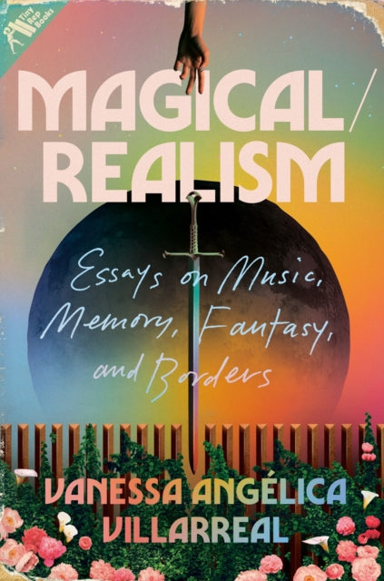 Book cover of: Magical / Realism. By: Vanessa Angélica Villarreal
