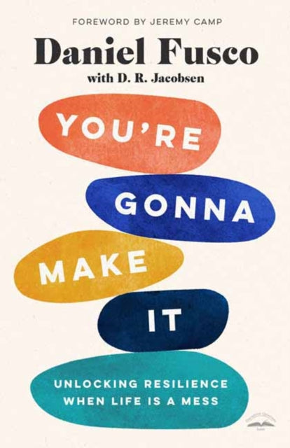 Book cover of: You're Gonna Make It. By: Daniel Fusco
