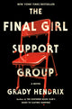 Book cover of: Final Girl Support Group. By: Grady Hendrix