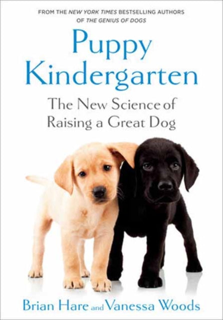 Book cover of: Puppy Kindergarten. By: Brian Hare