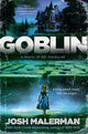 Book cover of: Goblin. By: Josh Malerman