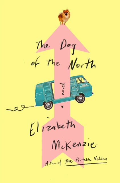 Book cover of: Dog of the North. By: Elizabeth McKenzie