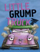 Book cover of: Little Grump Truck. By: Driscoll, Amanda