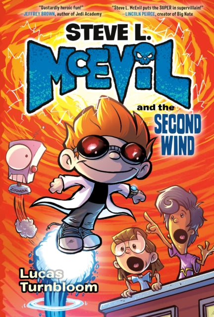 Book cover of: Steve L. McEvil and the Second Wind. By: Turnbloom, Lucas