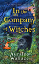 In the Company of Witches 9780593335833 Auralee Wallace