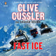Book cover of: Fast Ice. By: Clive Cussler