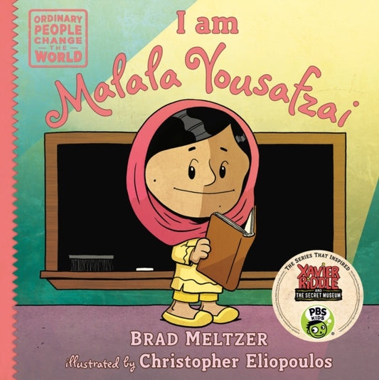 Book cover of: I am Malala Yousafzai. By: Brad Meltzer