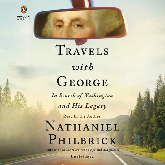 Book cover of: Travels with George. By: Nathaniel Philbrick