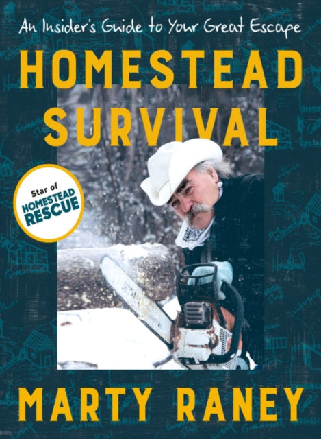 Book cover of: Homestead Survival. By: Marty Raney