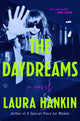 Book cover of: Daydreams. By: Laura Hankin