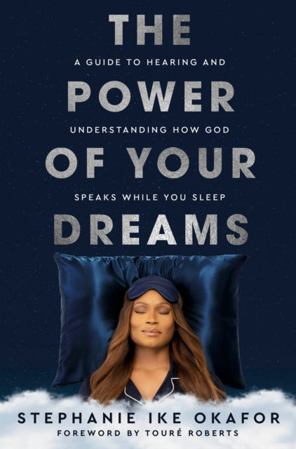 Book cover of: Power of Your Dreams. By: Stephanie Ike Okafor