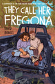 Book cover of: They Call Her Fregona. By: David Bowles