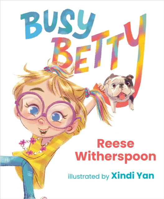 Book cover of: Busy Betty. By: Reese Witherspoon