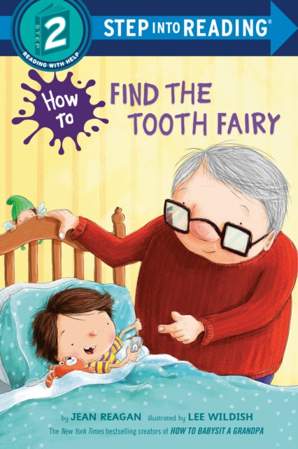 Book cover of: How to Find the Tooth Fairy. By: Jean Reagan
