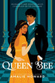 Book cover of: Queen Bee. By: Amalie Howard