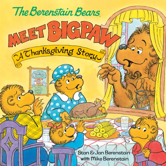 Book cover of: Berenstain Bears Meet Bigpaw. By: Mike Berenstain