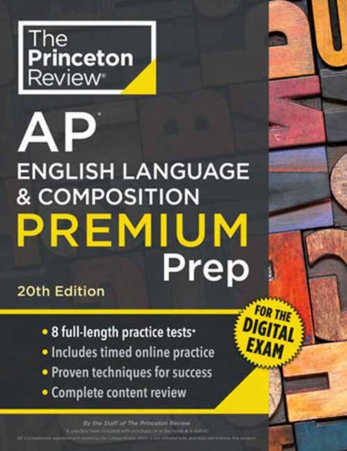Book cover of: Princeton Review AP English Language & Composition Premium Prep, 20th Edition. By: The Princeton The Princeton Review