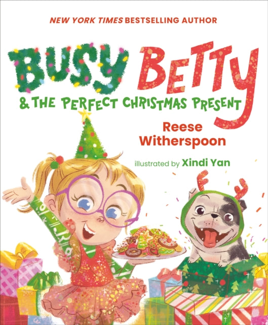 Busy Betty & the Perfect Christmas Present 9780593525159 Reese Witherspoon