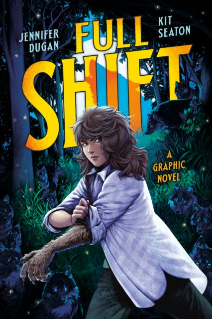 Book cover of: Full Shift: A Graphic Novel. By: Jennifer Dugan
