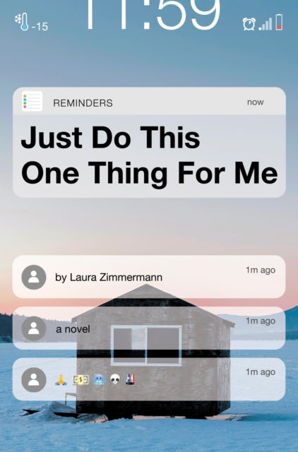 Book cover of: Just Do This One Thing for Me. By: Laura Zimmermann