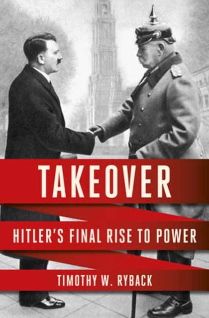 Book cover of: Takeover. By: Timothy W. Ryback