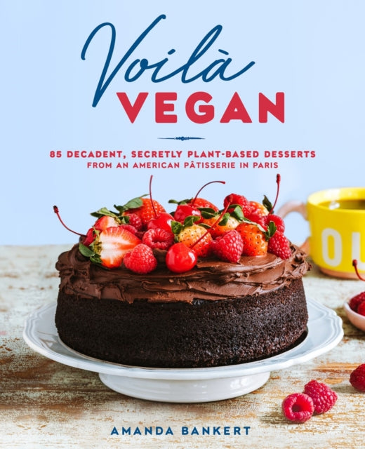 Book cover of: Voila Vegan. By: Amanda Bankert