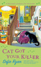 Book cover of: Cat Got Your Killer. By: Sofie Ryan
