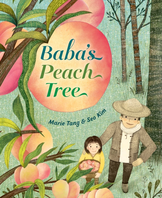 Book cover of: Baba's Peach Tree. By: Marie Tang