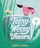 Book cover of: Teeny-Weeny Unicorn. By: Shawn Harris