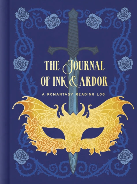 Journal of Ink & Ardor, A Romantasy Reading Log 9780593579886 Potter Potter Gift