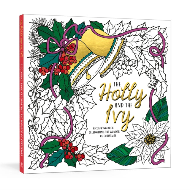Book cover of: Holly and the Ivy. By: Ink & Ink & Willow