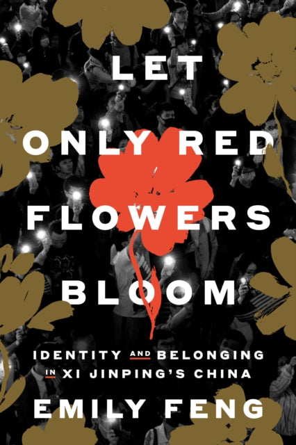 Book cover of: Let Only Red Flowers Bloom