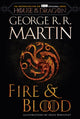 Book cover of: Fire & Blood. By: George R. R. Martin